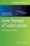 Gene Therapy Of Solid Cancers - Methods And Protocols Hardcover Softcover Reprint Of The Original 1ST Ed. 2015
