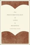 The Phenomenology Of Love And Reading Hardcover