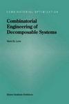 Combinatorial Engineering of Decomposable Systems