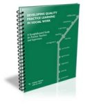 Developing Quality Practice Learning In Social Work