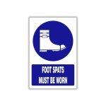 Foot Spats Must Be Worn Safety Sign MV022A