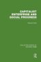 Capitalist Enterprise And Social Progress   Paperback