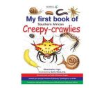My First Book Of Southern African Creepy-crawlies