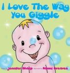 I Love The Way You Giggle Hardcover