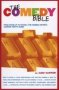 The Comedy Bible: From Stand-up To Sitcom - The Comedy Writers Ultimate Guide   Paperback Original