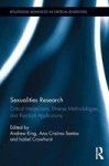 Sexualities Research - Critical Interjections Diverse Methodologies And Practical Applications Hardcover