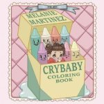 Cry Baby Coloring Book Paperback