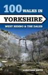 100 Walks In Yorkshire - West Riding And The Dales Paperback
