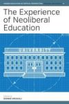 The Experience Of Neoliberal Education Hardcover