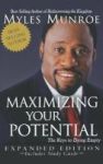 Maximizing Your Potential - The Keys To Dying Empty Expanded Hardcover