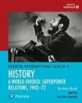 Edexcel International Gcse 9-1 History A World Divided: Superpower Relations 1943-72 Student Book