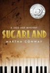 Sugarland - A Jazz Age Mystery Hardcover