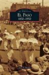El Paso 1850-1950 Hardcover