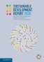 Sustainable Development Report 2020 - The Sustainable Development Goals And COVID-19 Includes The Sdg Index And Dashboards   Hardcover New Ed
