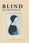 Blind Acceptance Hardcover
