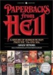 Paperbacks From Hell - The Twisted History Of & 39 70S And & 39 80S Horror Fiction Paperback
