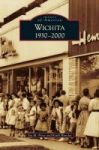 Wichita 1930-2000 Hardcover