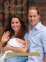 Royal Babies - Commemorating The Birth Of Hrh Prince George Paperback UK Ed.