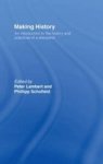 Making History - An Introduction to the Practices of History