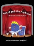 Rhett And The Alphabet - Letters And The Sounds Featuring The Mcclure Method Hardcover