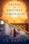 Dreams Of Another Tomorrow - A Tale Of Love And Lies In Lahore   Paperback