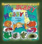 My Scary Messy Room - Hardcover Hardcover