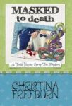 Masked To Death Hardcover