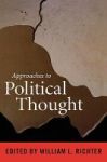 Approaches To Political Thought Hardcover New