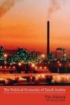 The Political Economy Of Saudi Arabia Paperback New Ed