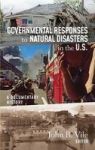 Governmental Responses To Natural Disasters In The U.s. - A Documentary History Hardcover