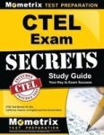 Ctel Exam Secrets Study Guide - Ctel Test Review For The California Teacher Of English Learners Examination Paperback