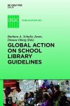 Global Action On School Library Guidelines Ifla Publications