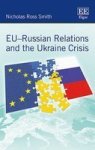Eu-russian Relations And The Ukraine Crisis Hardcover