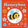 What Do Animals Do All Day?: Honeybee - Lift The Flap Board Book   Board Book