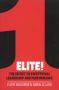 Elite - The Secret To Exceptional Leadership And Performance Paperback
