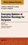 Emerging Updates Of Radiation Oncology For Surgeons An Issue Of Surgical Oncology Clinics Of North America 1E The Clinics: Sur