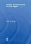 Satellite Remote Sensing for Archaeology