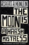 The Moon Is A Harsh Mistress Paperback