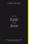 Unbranded At The Table With Jesus 66 Days Paperback Book