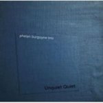 Unquiet Quiet Cd
