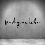 Find Your Tribe - L 450MM Grey Font 2