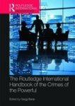 The Routledge International Handbook Of The Crimes Of The Powerful Hardcover
