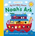 My First Bible Stories: Noah& 39 S Ark Board Book