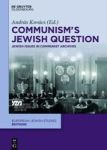 Communism& 39 S Jewish Question - Jewish Issues In Communist Archives Hardcover