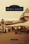 Midway Airport Hardcover