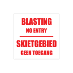 Blasting Area No Entry Sign