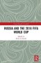 Russia And The 2018 Fifa World Cup   Hardcover