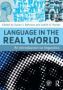 Language In The Real World - An Introduction To Linguistics   Paperback