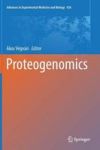 Proteogenomics Hardcover 1ST Ed. 2016