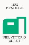 Less Is Enough: On Architecture And Asceticism